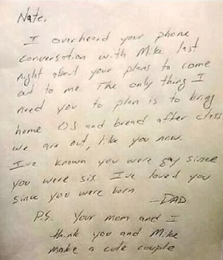 Dad leaves his son a note after overhearing his conversation about "coming out".  The matter-of-fact tone is totally Saturn-in-Scorpio apropos! **Image credit unknown - it's a semi-viral image hat has been plastered all over the internet.